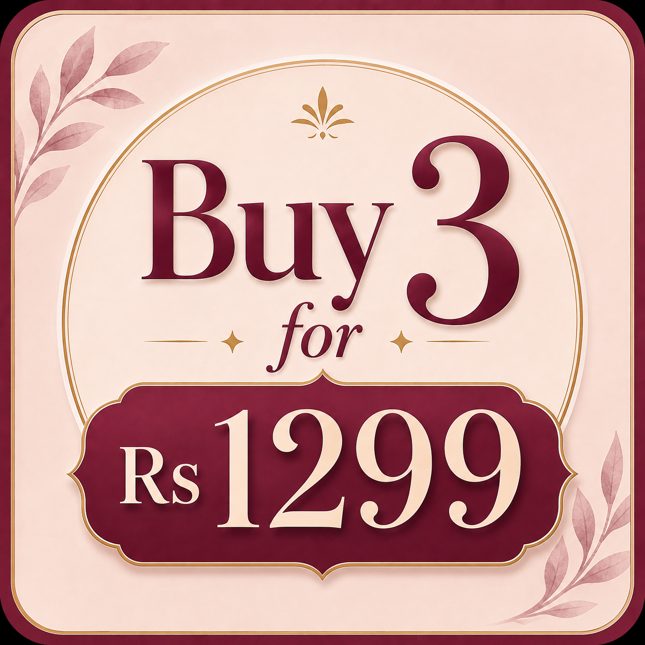 Buy 3 for Rs 1299