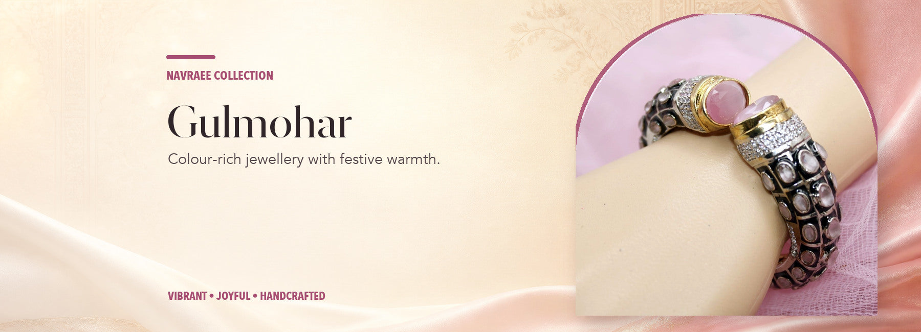 Gulmohar collection header banner featuring Rajwadi Stone & Meenakari Kada Gold Plated-Pink